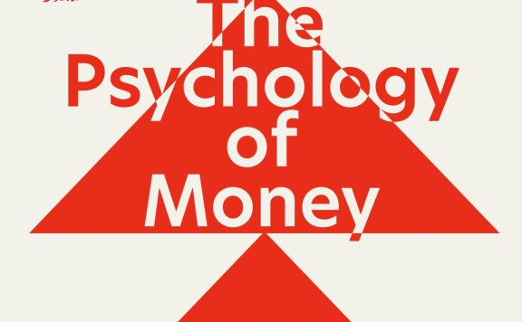《金钱心理学》丨摩根·豪泽尔丨财富管理的心理密码